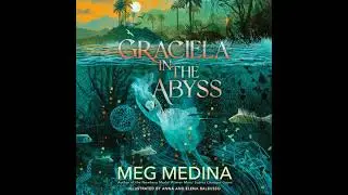 Graciela in the Abyss - Meg Medina