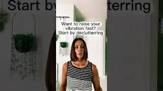 How to Declutter Your Life to Raise Your Vibration 🌿 #manifestation #lawofattraction #fyp #fypシ