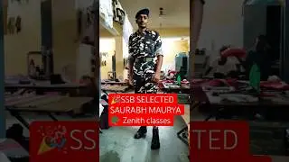 🎉SSB SELECTED SAURABH MAURYA ZENITH Classes Sdr #viralvideo #shorts #success #zenith #t-series#army