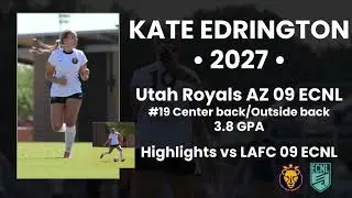 Kate Edrington 2027 • Utah Royals AZ 09 ECNL • Center back/Outside back • 3.8 GPA • ECNL Highlights
