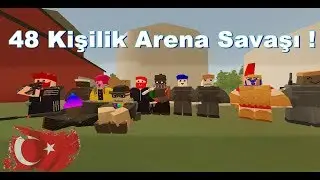 Unturned 48 Kişilik B&uuml;y&uuml;k Arena D&uuml;ellosu ! (Unturned Battle Royal)