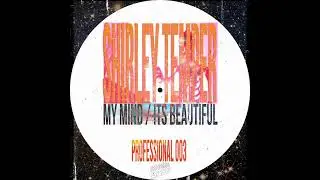 Shirley Temper - My Mind [Professional Bass]