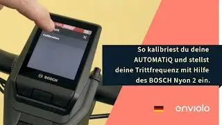 So kalibriest du deine AUTOMATiQ und stellst deine Trittfrequenz mit Hilfe des BOSCH Nyon 2 Disp...