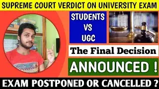 SUPREME COURT'S DECISION ON UNIVERSITY EXAM 😭 | ugc news | ugc latest news | ugc guidelines | ugc