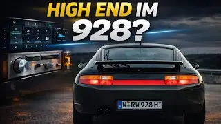 Porsche 928 GTS Soundsystem Upgrade &ndash; Oldtimer mit High-End Audio? 