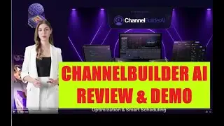 Channel Builder AI - REVIEW  and DEMO -  Bonita Digital Marketing Consultant