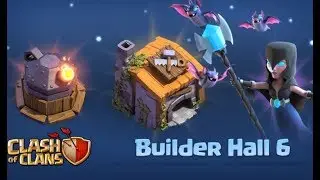 Builder Hall 6, Night Witch & Roaster! Clash Of Clans June 2017 Update!!