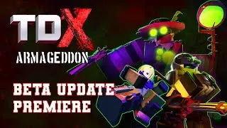 TDX Armageddon BETA UPDATE Overview