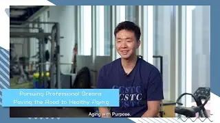 VTC Alumni Making a Difference - John: Pursuing Professional Dreams Paving the Road to Healthy Aging