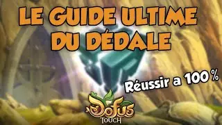 LE GUIDE ULTIME DU D&Eacute;DALE - DOFUS TOUCH 2026