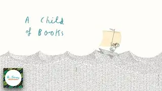 A Child of Books | Read aloud for You