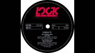 Liaison D. - He Chilled Out (Club Mix) (1990)