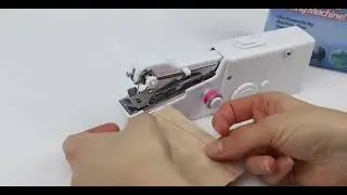 How to Operate a Handheld Sewing Machine - Tutorial (Handy Stich Machine)