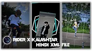 RIDER X KALASHTAR🍒⚡XML 📈💕 || NEW TREND XML 👀💥 || NEW XML FILE 🍒🦋