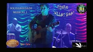 Talento em Foko EDINHO VILAS BOAS - Solidariedade Musical I