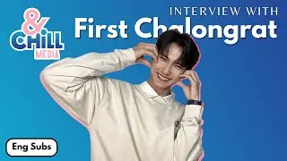 [ENG] First Chalongrat In-Person Interview | เฟริสท์ ฉลองรัฐ | #thaiactor #thaibl