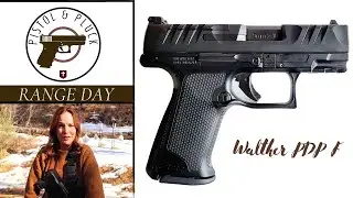 Стрелковый день с Синди Фрост, посвященный пистолету Walther PDP F Series. Лучшее оружие для женщин?