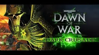 Wh40k: DoW - Dark Crusade playthrough : Imperial Guard campaign - part 24