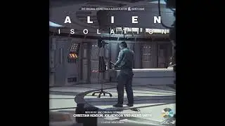 Alien Isolation Soundtrack - 2.11 Leaving Core