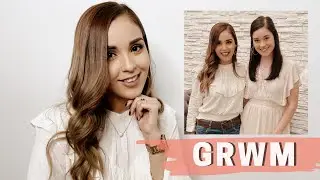 GRWM & @EdyahRamos  - EDYAH BARRAGAN
