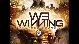 The Infidels - We Winning Ft. Fred Council