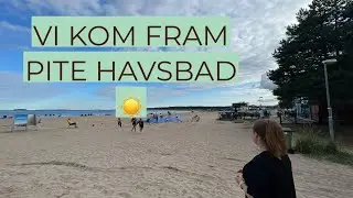 PITE HAVSBAD, VI KOM FRAM!