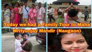 FAMILY TRIP MAHA MRITYUNJAY MANDIR | S.Rvlogs | LONGVLOGS | WORLD BIGGEST SHIVA LINGAM | ASSAMNAGAON