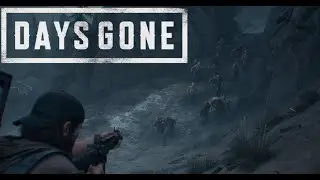Days Gone #38 Exploration du nord et horde/Northern Exploration and Horde.