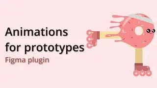 Animations for prototypes - Figma plugin LottieFiles #animation #prototype #figma #plugins