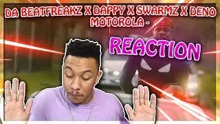 DaBeatfreakz x Dappy x Swarmz x Deno - Motorola [Music Video] | GRM Daily Reaction Video