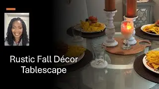 I Tried 5 Rustic Tablescape Ideas and Found the BEST for Fall Decor #rusticfalldecor #falldecor