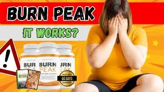 BURN PEAK - (( РАБОТАЕТ? )) - ОБЗОР BURN PEAK - ОБЗОРЫ BURN PEAK - ДОБАВКА BURN PEAK