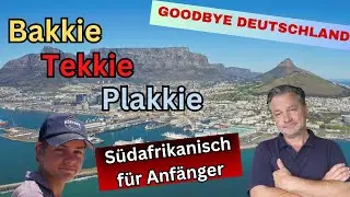 Südafrikanisch für Anfänger: Aaron und ich erklären euch Bakkie, Tekkie und Plakkie