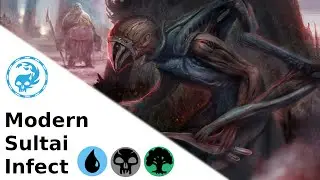 Modern - Sultai Infect (The One Where We Test Out a MTGVegas List)
