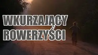 Typy rowerzyst&oacute;w, kt&oacute;rych nie lubię