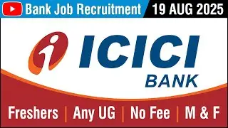 Bank Job | ICICI Bank | Recruitment 19 AUG 2025 | Private Bank Job | வங்கி வேலை வாய்ப்பு | in Tamil