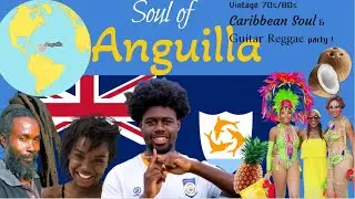 Anguilla Soul, Vintage 70s & 80s Caribbean Soul & Guitar Reggae party!