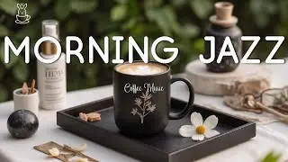Spring Coffee Jazz ☕ Relaxing Morning Coffee Jazz & Jazz Playlist for Relaxed Mood, Study and Work