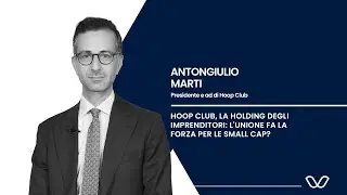 Hoop Club, la holding degli imprenditori: l'unione fa la forza per le small cap?
