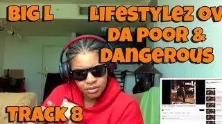 BIG L “ LIFESTYLEZ OV DA POOR & DANGEROUS ALBUM REACTION “ DA GRAVEYARD “
