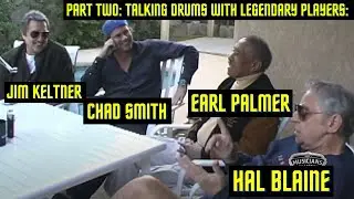 Part Two: Talking Drums with Legendary Players: Hal Blaine, Chad Smith, Jim Keltner, & Earl Palmer