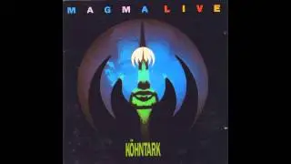 Magma - Kobah (Live/Hha&iuml;) HQ