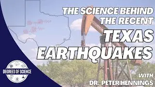 The Science Behind the Recent Texas Earthquakes