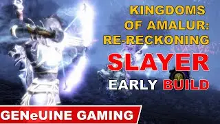 KINGDOMS OF AMALUR: RE-RECKONING BUILD VERY HARD DIFFICULTY - SLAYER (MIGHT/FINESSE) EARLY LEVEL