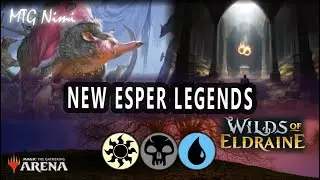 Esper Legends with the new cards of Wilds of Eldraine | Standard Gameplay | MTG Arena