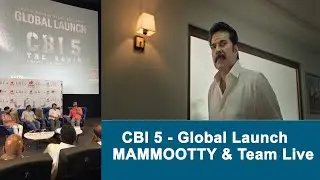 CBI 5 - Global Launch | MAMMOOTTY & Team Live