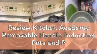 Review Kitchen Academy Removable Handle Induction Pots and Pans Set - 10 Piece Non-stick Cookware Se
