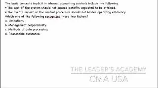 CMA US Part-1 | Reasonable Assurance | Internal Control | Q- 4 | The Leaders Academy | Section E |