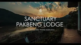 Sanctuary Pakbeng Lodge 2026 - Laos