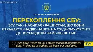 Intercepted call: Hard times for Russians on the Eastern front